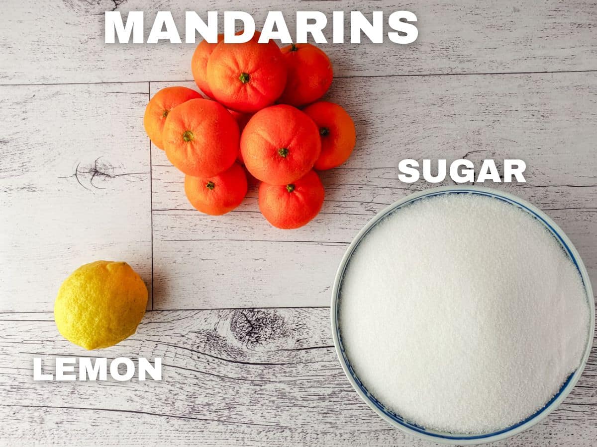 Mandarin Marmalade 2 Ingredients: mandarins, lemon, granulated white sugar.